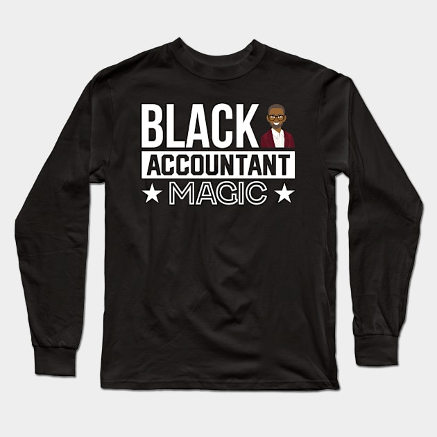 Black Accountant magic  Accounting tax season numbers Long Sleeve T-Shirt by Caskara